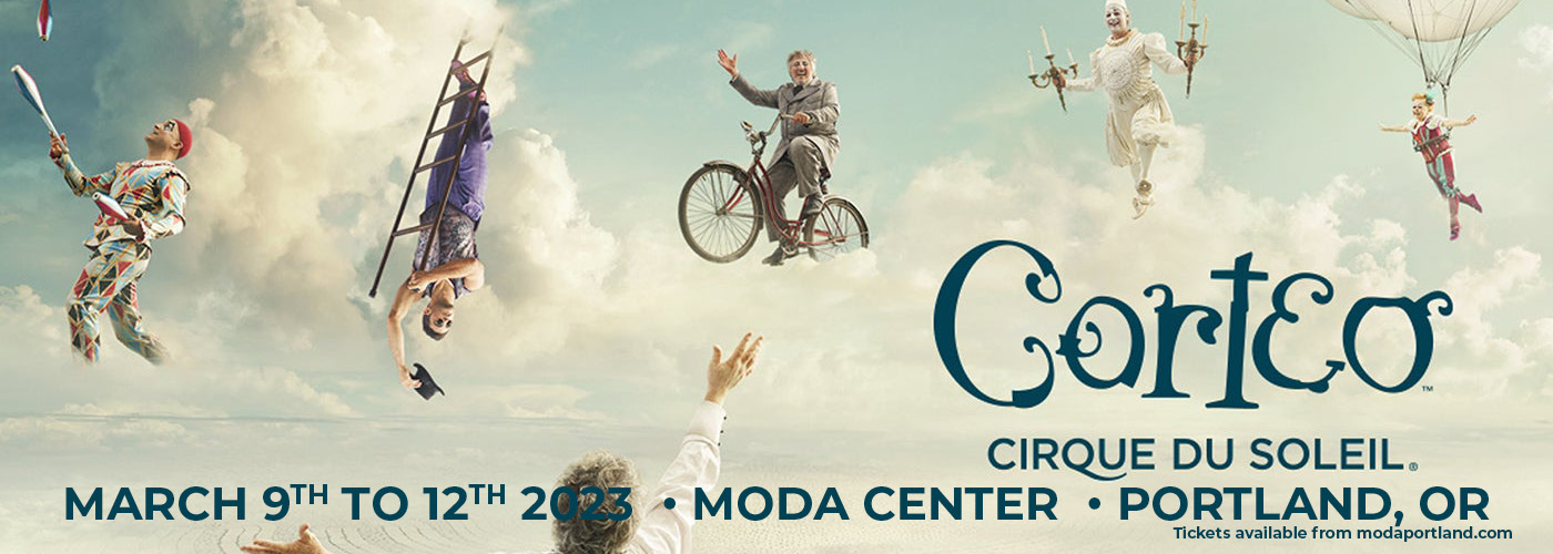 Cirque Du Soleil Corteo Tickets 9th March Moda Center in Portland