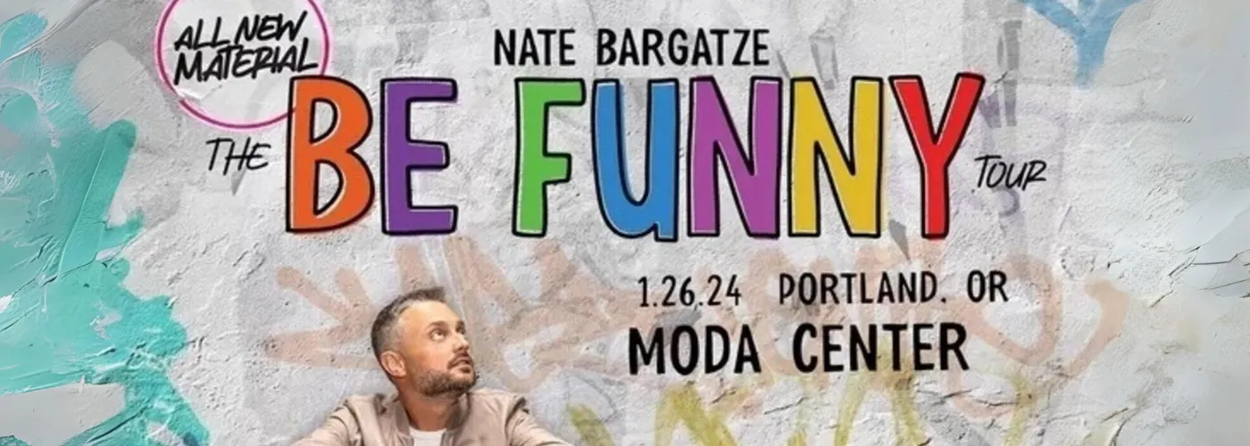 Nate Bargatze Tickets 26th January Moda Center Moda Center in Portland, Oregon